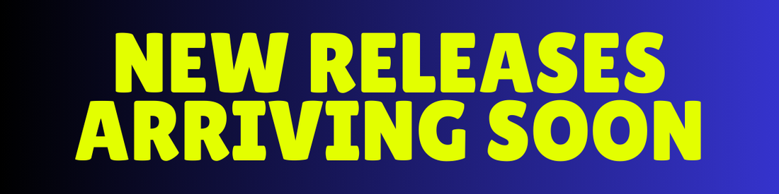 Bright yellow text on a black-to-blue gradient background reads NEW RELEASES ARRIVING SOON..