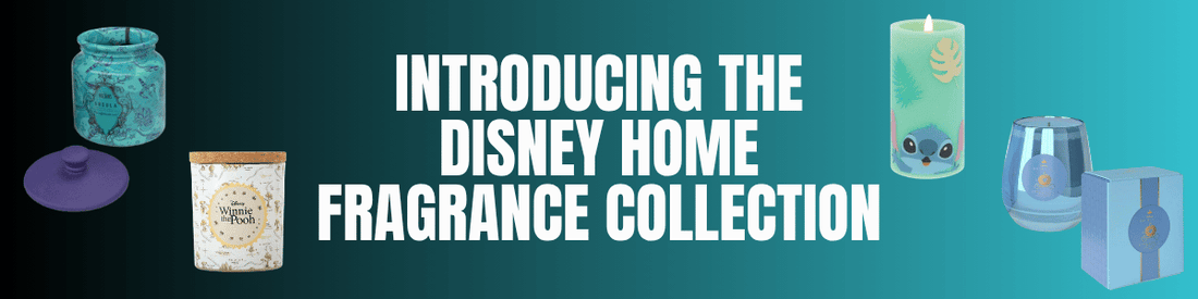 Disney Home Fragrance: A Guide to the Collection