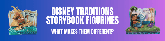 Disney Traditions Storybook Figurines: What Makes Them Different?