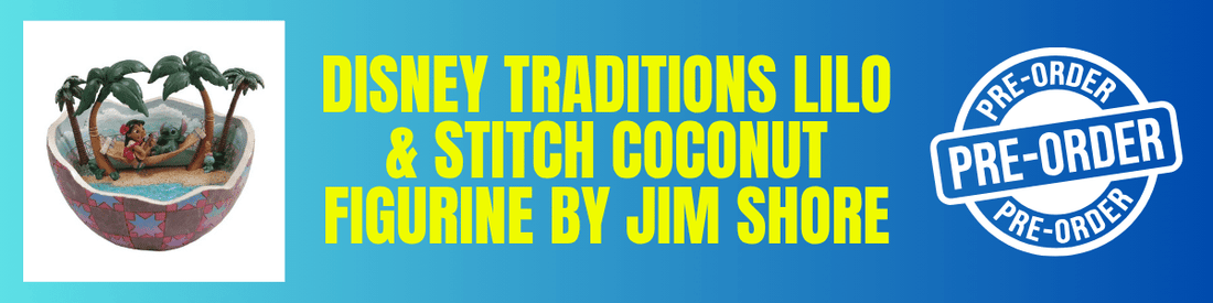 Pre-Order Now: Lilo & Stitch Coconut Movie Moment Figurine by Jim Shore