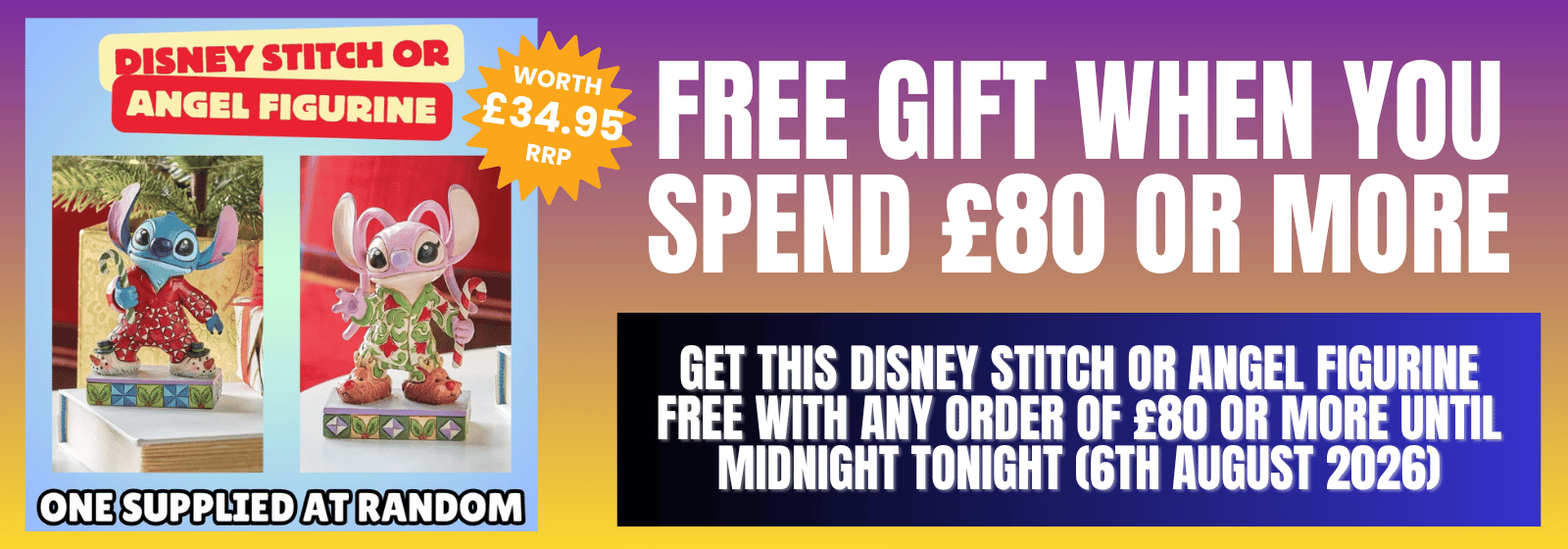 Promotional banner for a Disney Stitch or Angel figurine, offering a free gift when spending £80 or more. The banner features a purple-to-yellow gradient background with white and blue text, a yellow starburst badge, and two small product images of the figurines on the left.