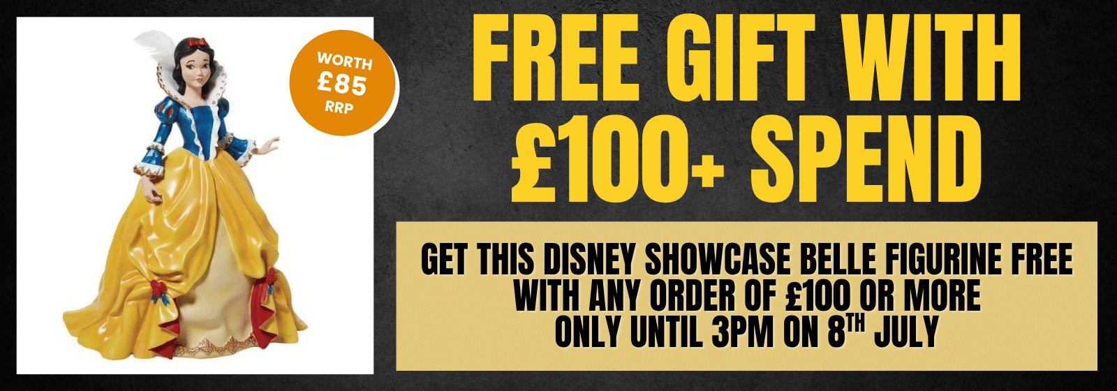 Promotional graphic for a free Disney Belle figurine, featuring a Snow White costume-style figure in a yellow and blue dress on the left, a gold badge reading 'Worth £85 RRP', and text on the right that says 'FREE DISNEY BELLE FIGURINE' and 'ONLY UNTIL 3PM ON 8/7/26'.