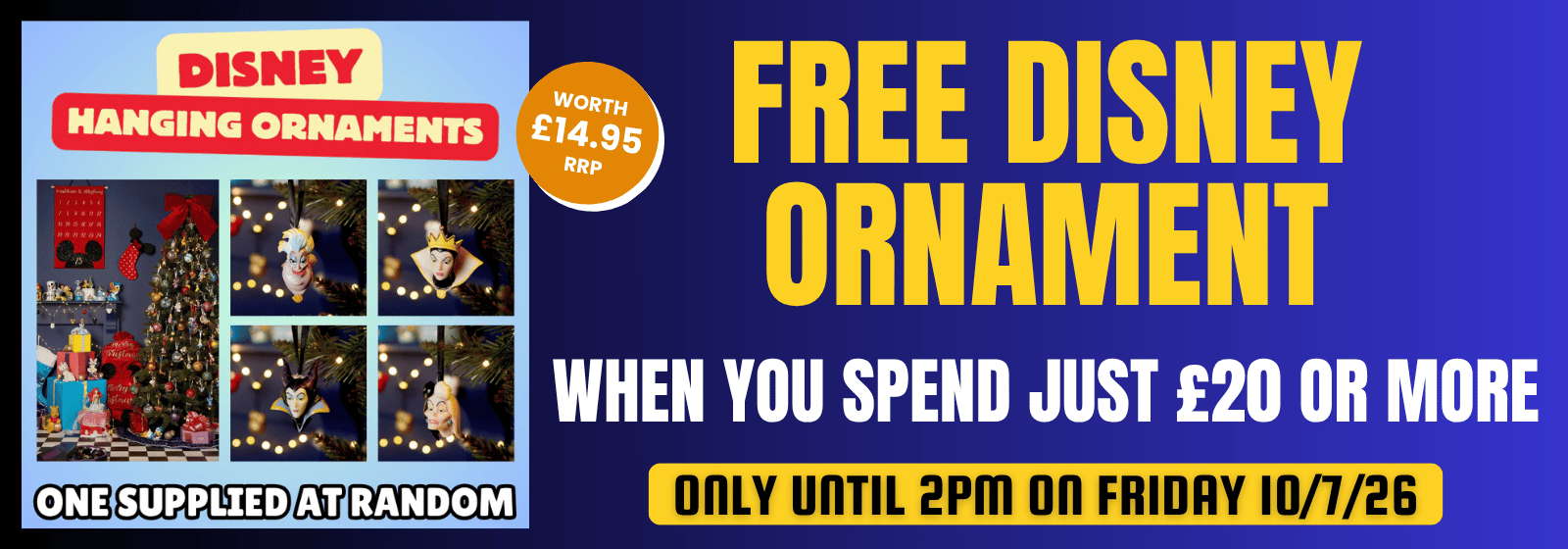 Promotional banner for a Disney Hanging Ornaments deal, featuring a product preview collage on the left, large yellow and white text on a blue gradient background, and a price callout of £14.95.