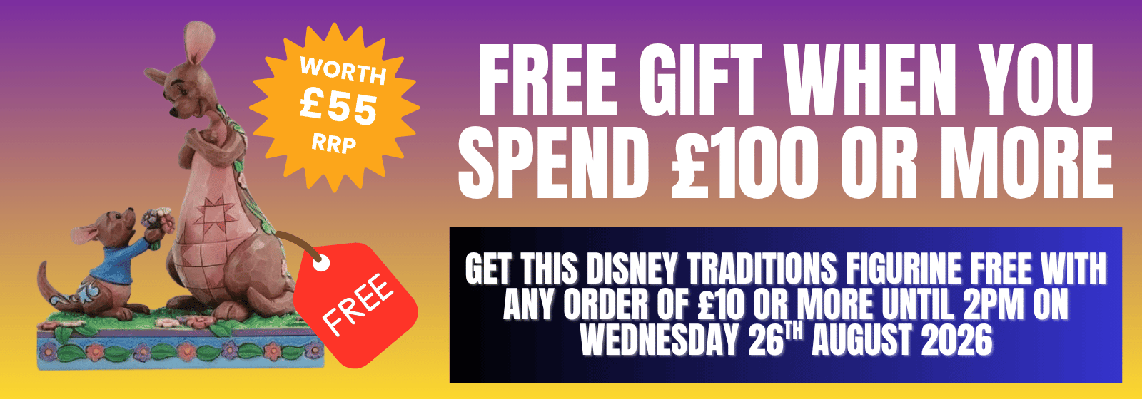 Promotional banner with a kangaroo figurine and a small dog figurine on a display base, alongside large white text reading 'FREE GIFT WHEN YOU SPEND £100 OR MORE' and a red tag reading 'FREE'. A yellow burst says 'WORTH £55 RRP'.