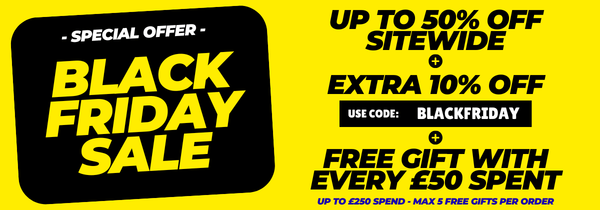 Black Friday Sale! Get a Free Gift with every £50 you spend up to £250
Also Get an extra 10% Off with code "BLACKFRIDAY"