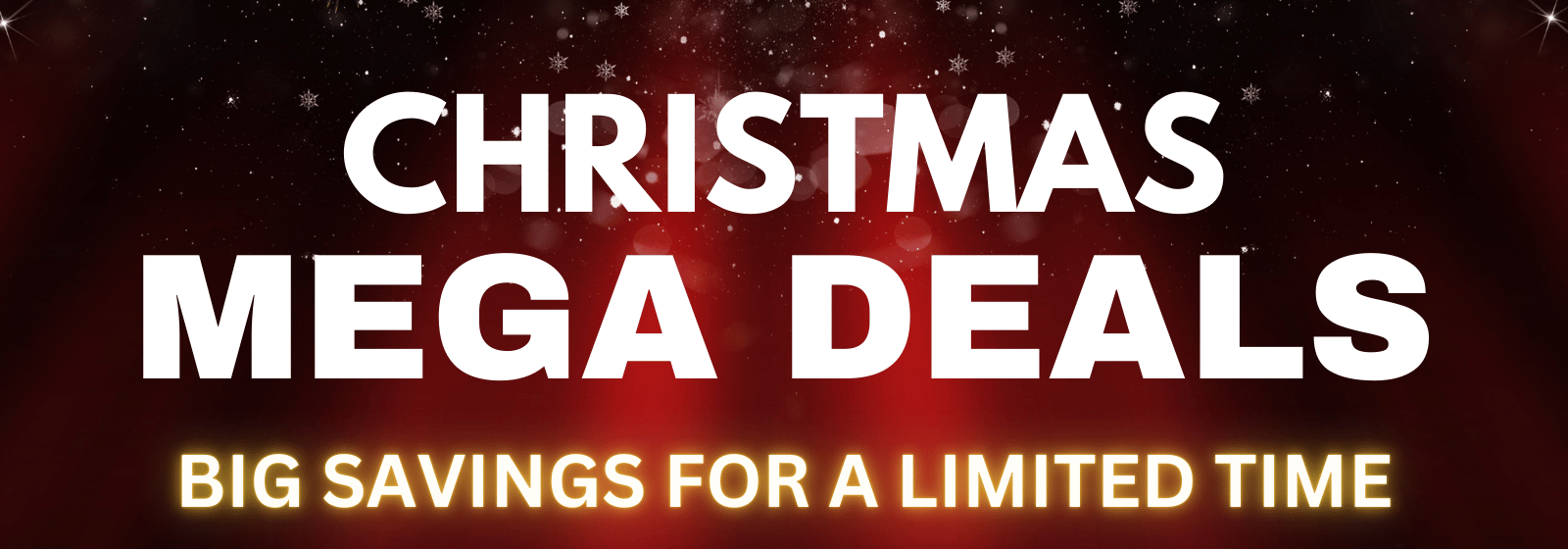 Promotional text for Christmas mega deals with a red and black background